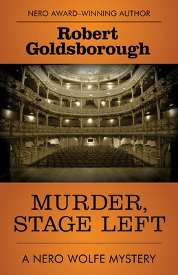 Murder, Stage Left by Goldsborough, Robert