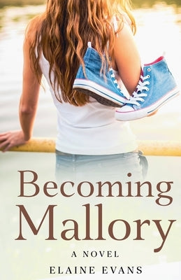 Becoming Mallory by Evans, Elaine