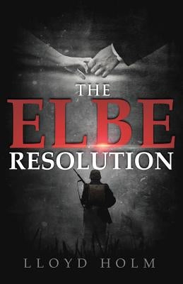 The Elbe Resolution by Holm, Lloyd