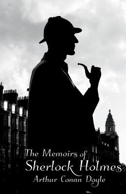 The Memoirs of Sherlock Holmes by Doyle, Arthur Conan