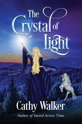 The Crystal of Light by Walker, Cathy