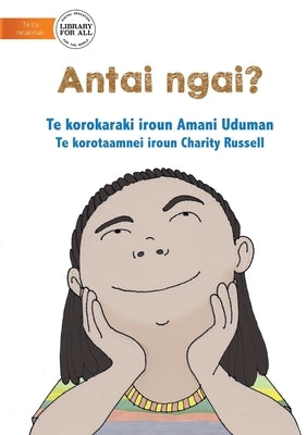 Who Am I? - Antai Ngai? (Te Kiribati) by Uduman, Amani