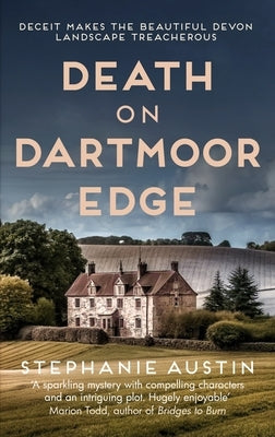 Death on Dartmoor Edge: The Page-Turning Cosy Crime Series by Austin, Stephanie