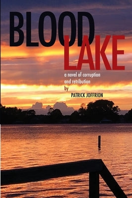 Blood Lake by Joffrion, Patrick