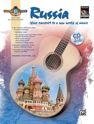 Guitar Atlas Russia: Your Passport to a New World of Music, Book & CD by Natter, Frank