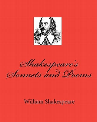 Shakespeare's Sonnets and Poems by Shakespeare, William