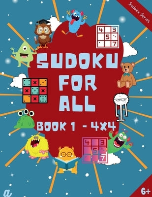 Introduction to Sudoku Level 1 (4X4) - 6-8 years by Dhiran, Lokesh