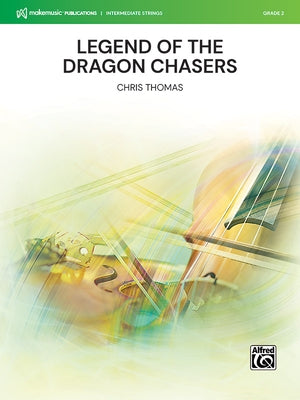 Legend of the Dragon Chasers: Conductor Score & Parts by Thomas, Chris