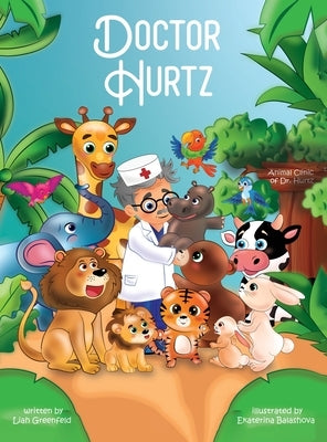 Doctor Hurtz by Greenfeld, Liah