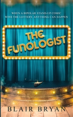 The Funologist by Bryan, Blair