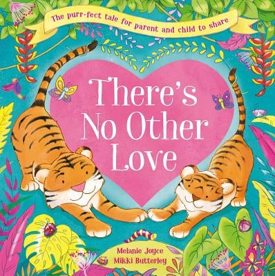 There's No Other Love: Picture Story Book by Igloobooks