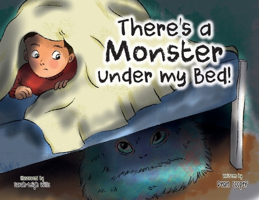 There's a Monster Under My Bed! by Cooper, Dean