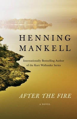 After the Fire by Mankell, Henning