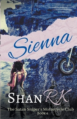 Sienna by R. K., Shan