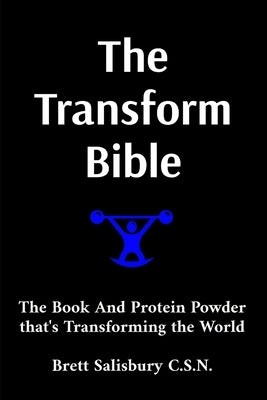 The Transform Bible by Salisbury, Brett