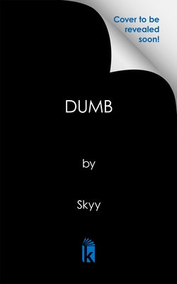 Dumb by Skyy