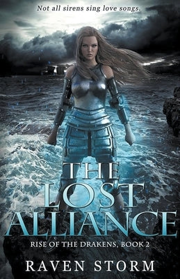 The Lost Alliance by Storm, Raven