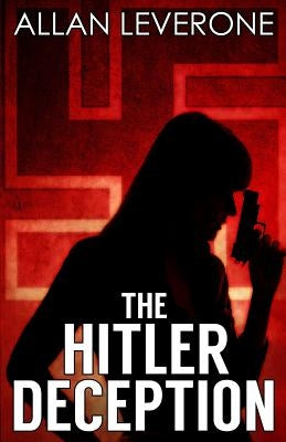 The Hitler Deception by Leverone, Allan