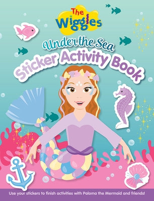 Under the Sea Sticker Activity Book by The Wiggles