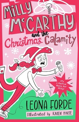 Milly McCarthy and the Christmas Calamity by Forde, Leona