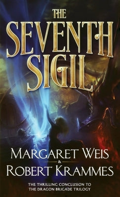 The Seventh Sigil by Weis, Margaret