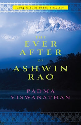 The Ever After of Ashwin Rao by Viswanathan, Padma