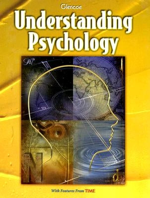 Glencoe Understanding Psychology by McGraw-Hill/Glencoe