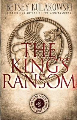 The King's Ransom by Kulakowski, Betsey