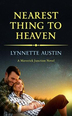 Nearest Thing to Heaven by Austin, Lynnette