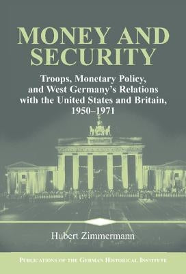 Money and Security by Zimmermann, Hubert