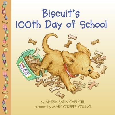 Biscuit's 100th Day of School by Capucilli, Alyssa Satin