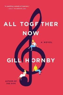 All Together Now by Hornby, Gill