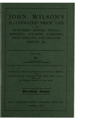 Wilson's Illustrated Price List: Butchers' knives, steels, skinning, sticking, farriers', shoe, sheath, dagger by Horne, Grace