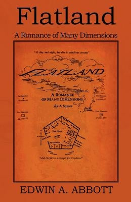 Flatland: A Romance of Many Dimensions by Abbot, Edwin A.