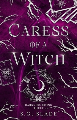 Caress of a Witch by Slade, S. G.