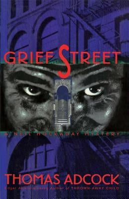 Grief Street by Adcock, Thomas