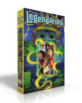 The Legendarios Mythical Collection (Boxed Set): Wrath of the Rain God; The Beginning of All Things; The Child King of Uxmal; The Heron Princess by Arenas Valenti, Karla