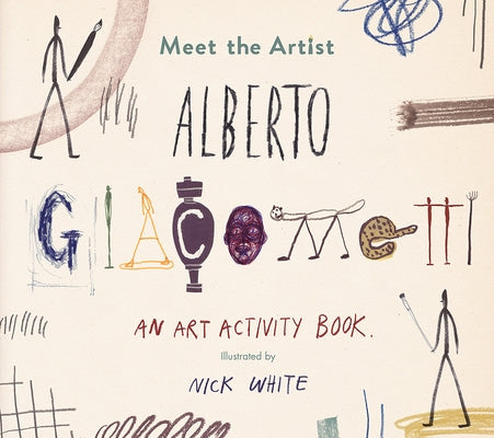 Meet the Artist: Alberto Giacometti by White, Nick