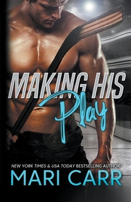 Making His Play by Carr, Mari