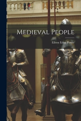 Medieval People by Power, Eileen Edna