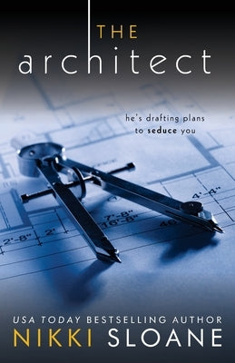 The Architect by Sloane, Nikki