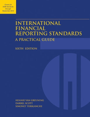 International Financial Reporting Standards: A Practical Guide by Van Greuning, Hennie