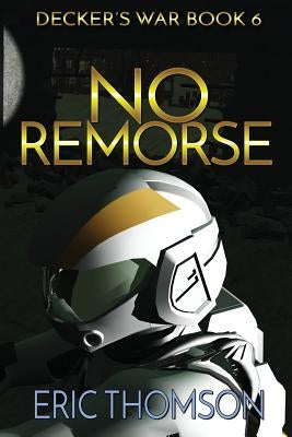 No Remorse by Thomson, Eric