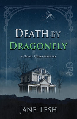 Death by Dragonfly by Tesh, Jane