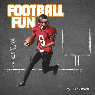 Football Fun by Omoth, Tyler