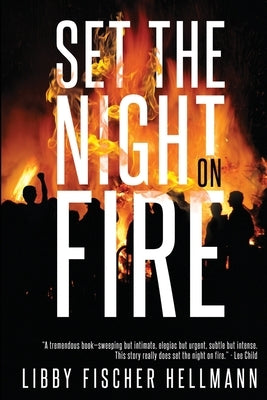 Set The Night On Fire by Hellmann, Libby Fischer