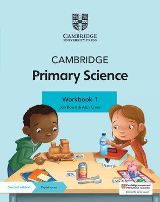 Cambridge Primary Science Workbook 1 with Digital Access (1 Year) by Board, Jon