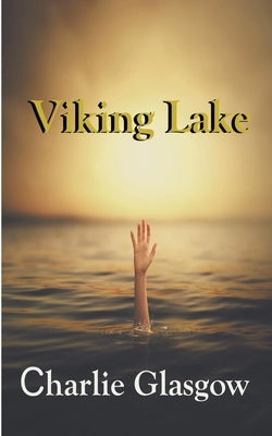 Viking Lake by Glasgow, Charlie