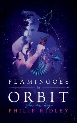 Flamingoes in Orbit by Ridley, Philip