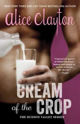 Cream of the Crop by Clayton, Alice